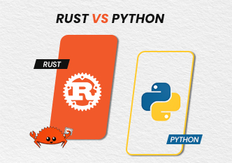 Rust vs Python A Head-to-Head Comparison